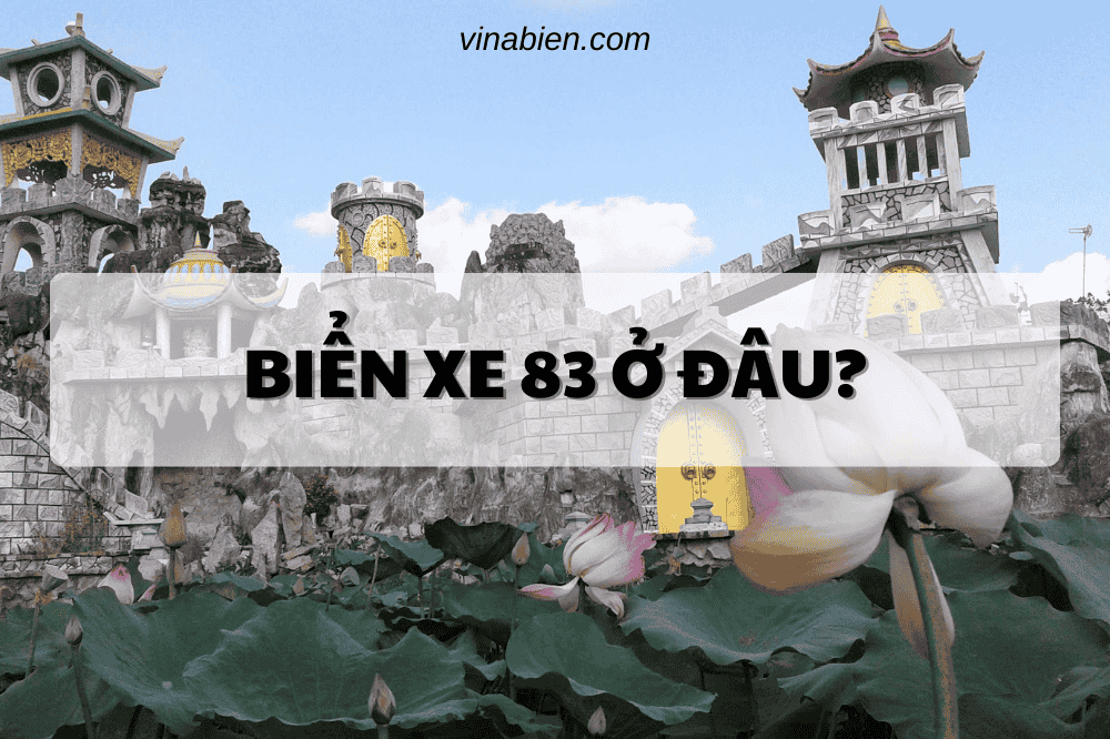Biển xe 83 ở đâu?