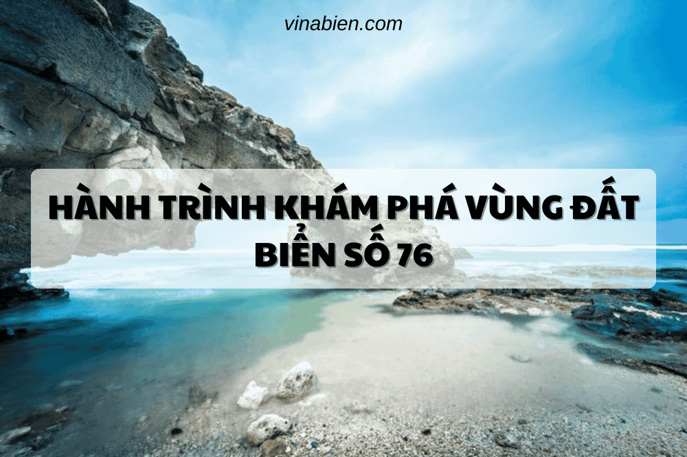 Hành Trình Khám Phá Vùng Đất Biển 76